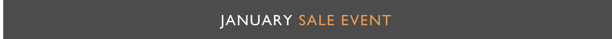 JANUARY SALE EVENT (2000 × 130px) JANUARY SALE EVENT (2000 × 130px)
